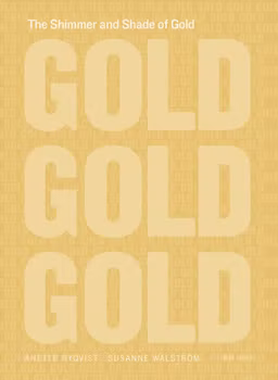 The Shimmer and Shade of Gold