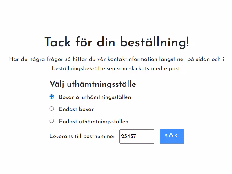 Kund väljer ombud/ uthämtningsställe