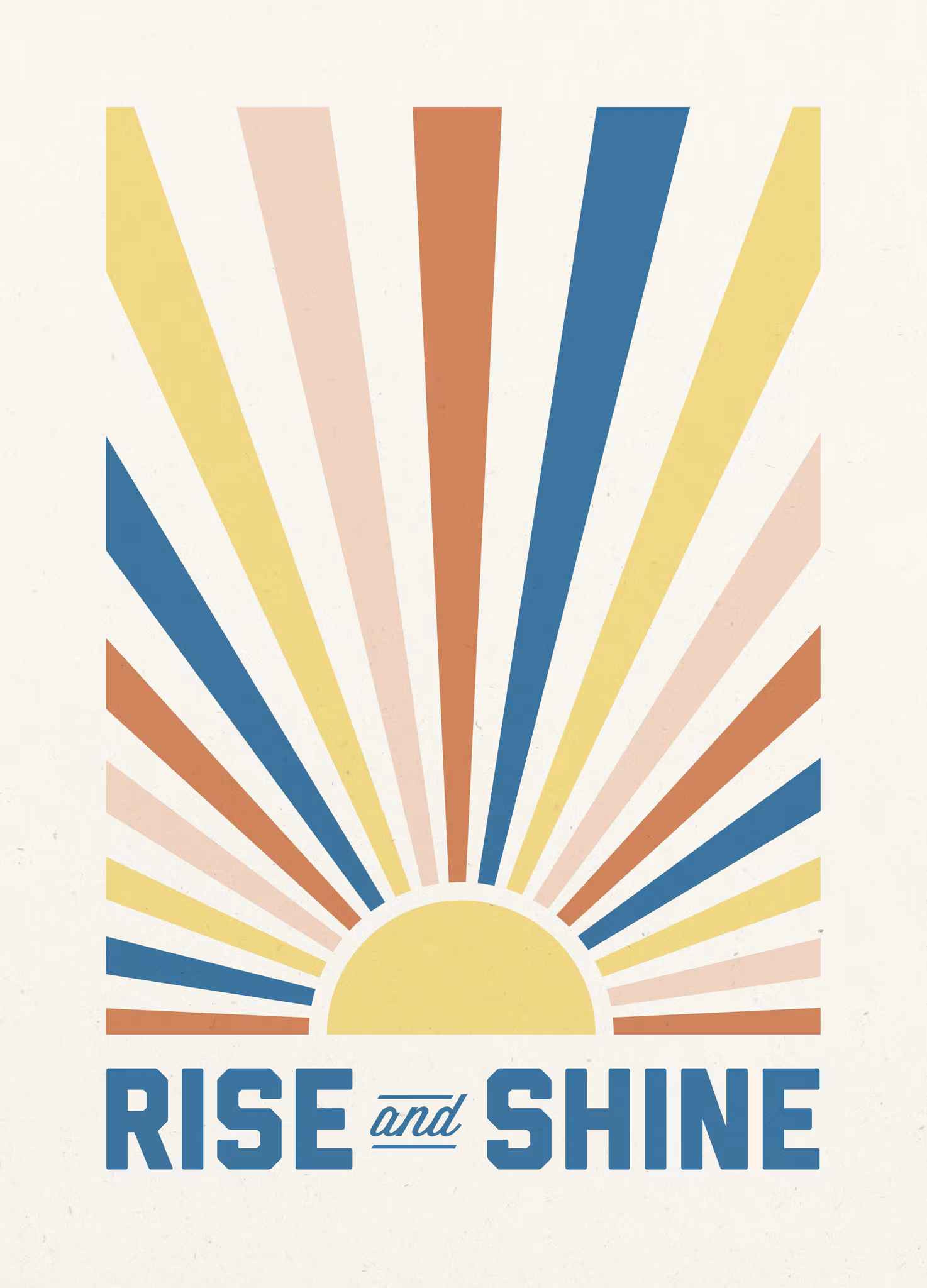 Rise and shine