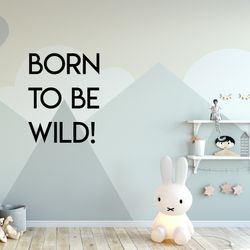 Born to be wild - svart
