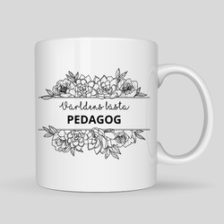 Mugg - Världens bästa pedagog