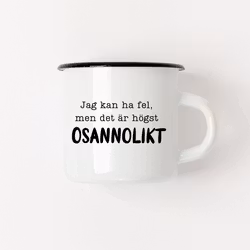 Emaljmugg - Jag har aldrig fel