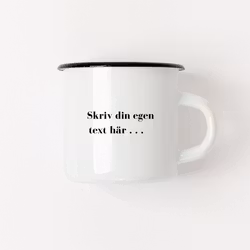Emaljmugg - Egen text (Rak)