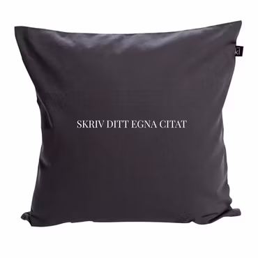 Kuddfodral med eget citat
