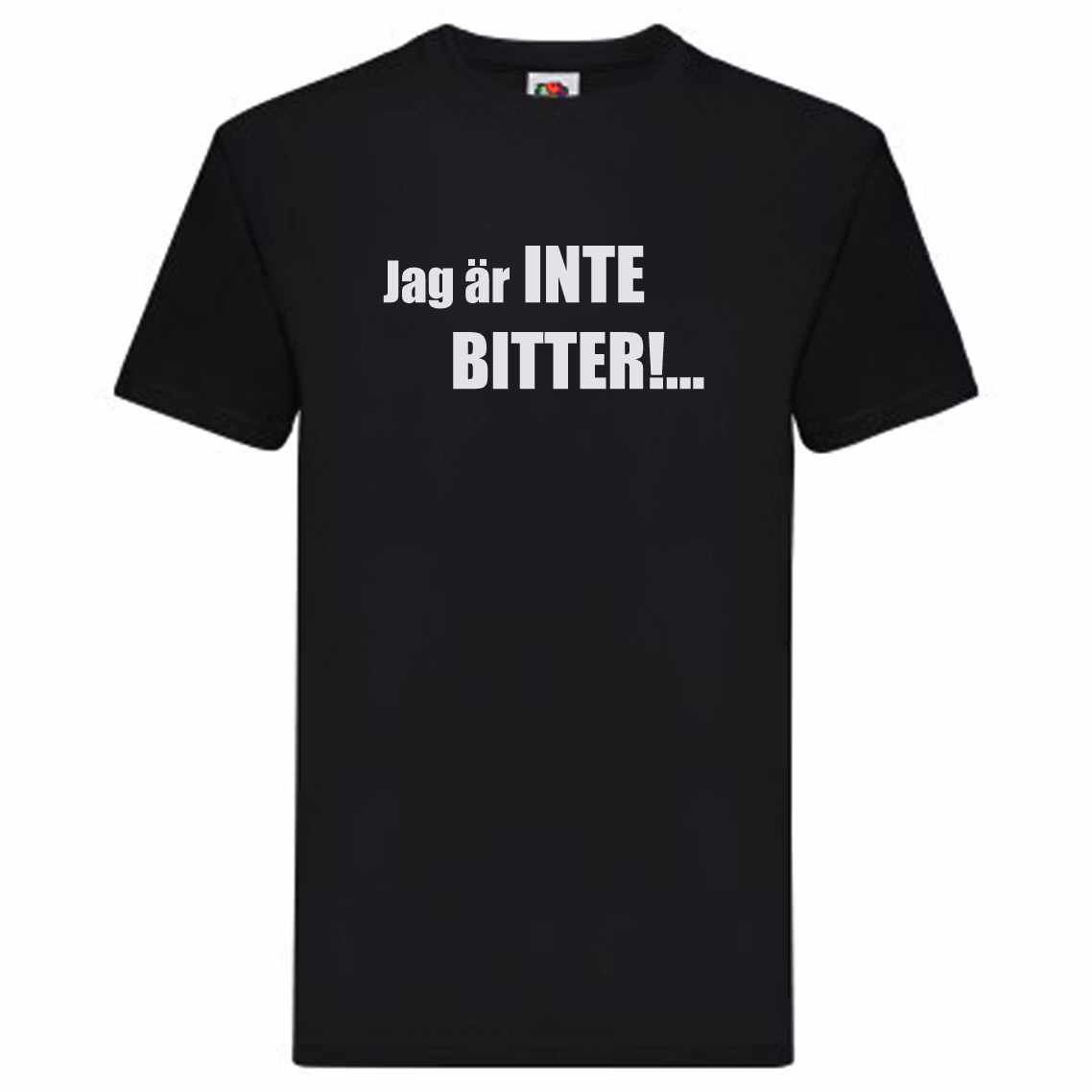 T-Shirt - Jag är inte bitter!