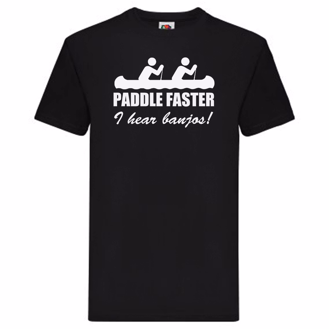 T-Shirt - Paddle faster, I hear banjos