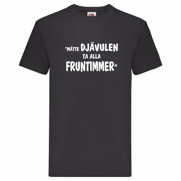 T-Shirt, "Fruntimmer", Svenska Citat
