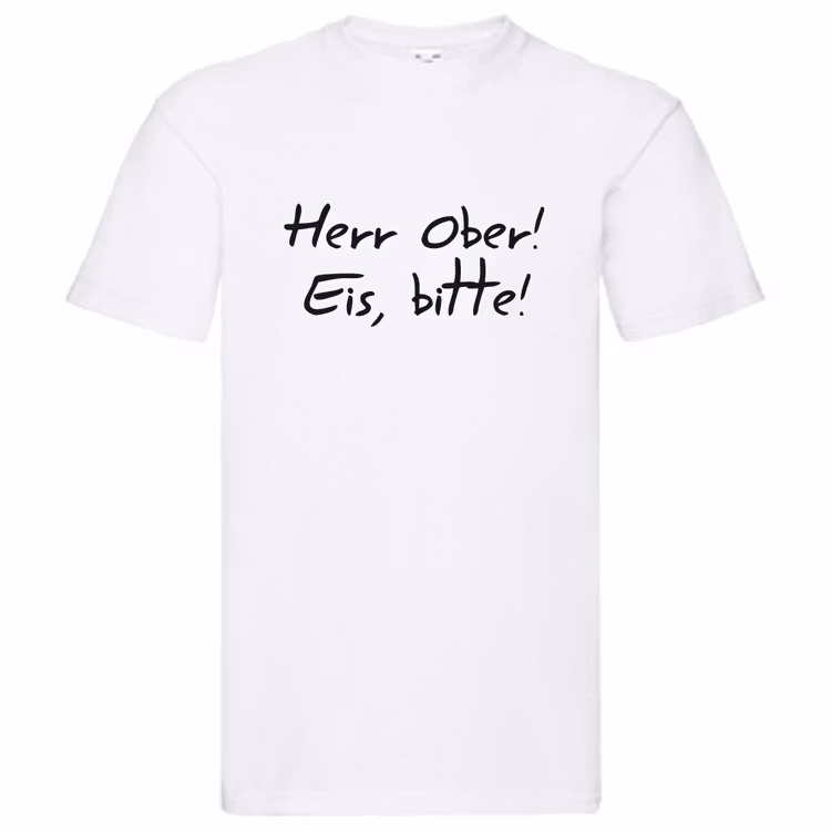 T-Shirt, "Herr Ober, Eis bitte!", Svenska Citat