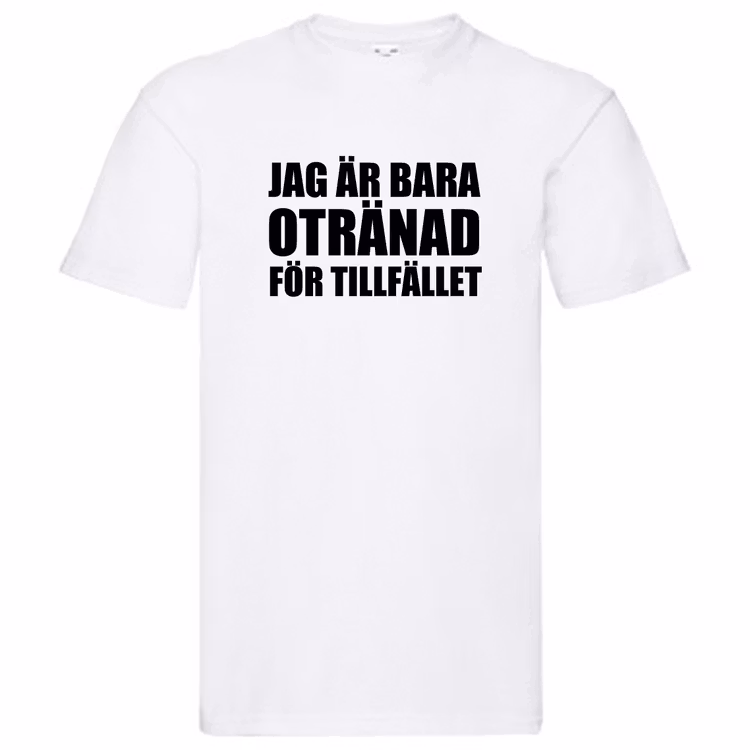 T-Shirt - Otränad för tillfället