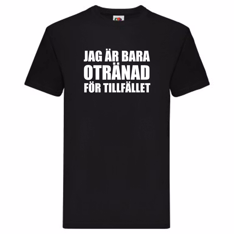 T-Shirt - Otränad för tillfället
