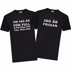 Par T-Shirt - Om jag är för full, återlämna mig