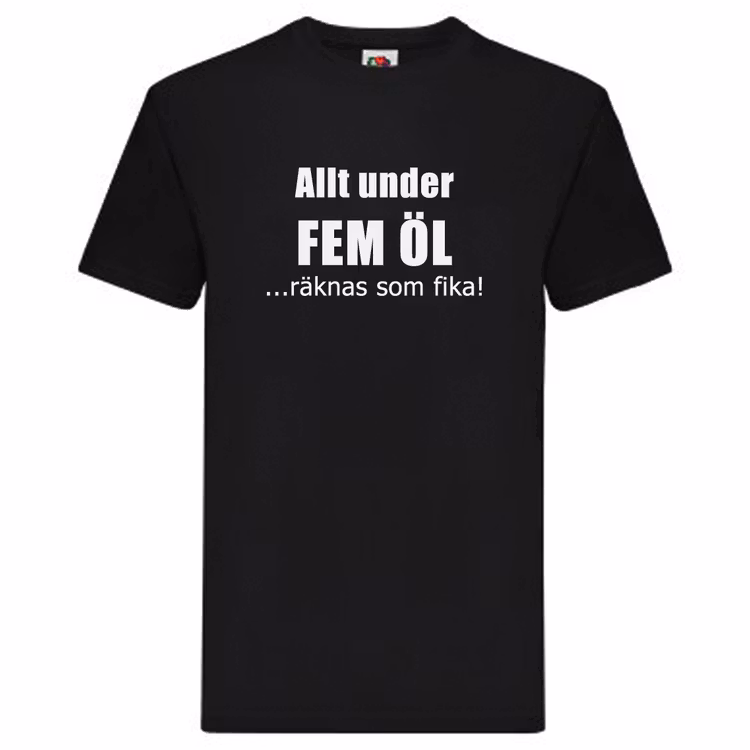 T-Shirt - Allt under fem öl är fika