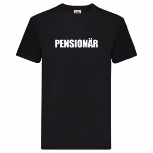 T-Shirt - Pensionär