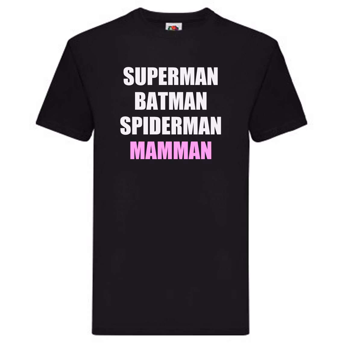 T-Shirt - Superman, Batman, Spiderman, Mamman