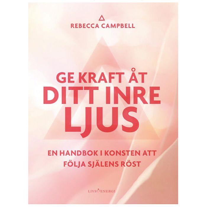 Bok "Ge kraft åt ditt inre ljus" - Rebecca Campbell
