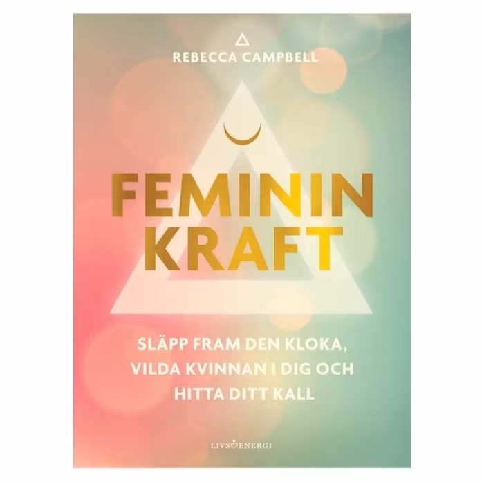 Bok "Feminin Kraft" - Rebecca Campbell