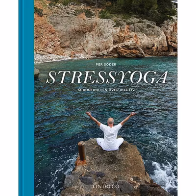 Bok Stressyoga: Ta kontrollen över ditt liv - Per Söder