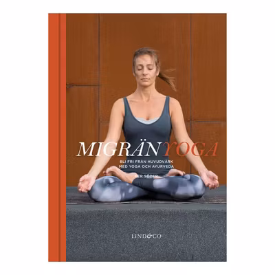 Bok Migränyoga: Bli fri från huvudvärk med yoga & ayurveda - Per Söder