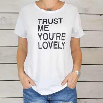 Tröja - Trust me you're lovely