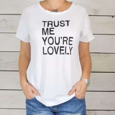 Tröja - Trust me you're lovely