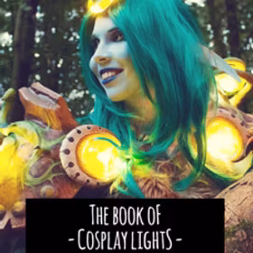 THE BOOK OF COSPLAY LIGHTS