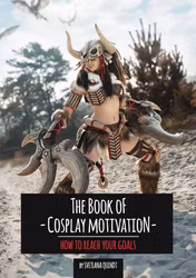 Kamui Book 15: The Book of Cosplay Motivation – How to achieve your Goals
