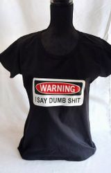 Dumb shit t-shirt