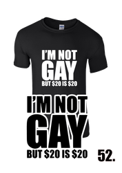 Not Gay t-shirt