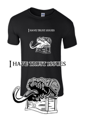 RPG t-shirt - Mimic, I have trust issues