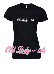 Old Lady-ish t-shirt