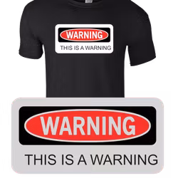 Warning t-shirt