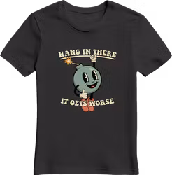 Hang in there t-shirt
