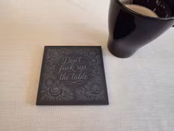 Don't Fuck Up the Table – skiffer glasunderlägg