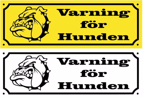 Skylt Varning för Hunden Plast Gravyr !