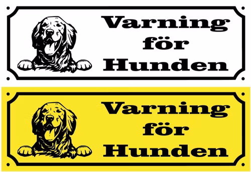 Skylt Varning för Hunden Plast Gravyr !