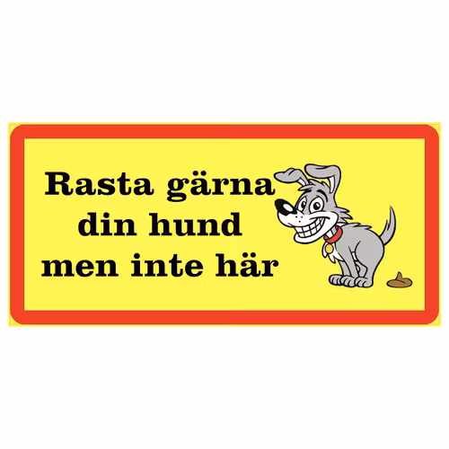 Plocka upp hundbajset skylt