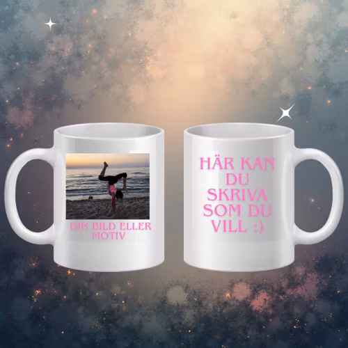 Personlig Mugg med eget tryck/text/bild