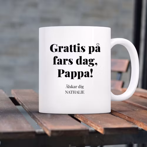 Personlig pappa mugg - Grattis på fars dag pappa!