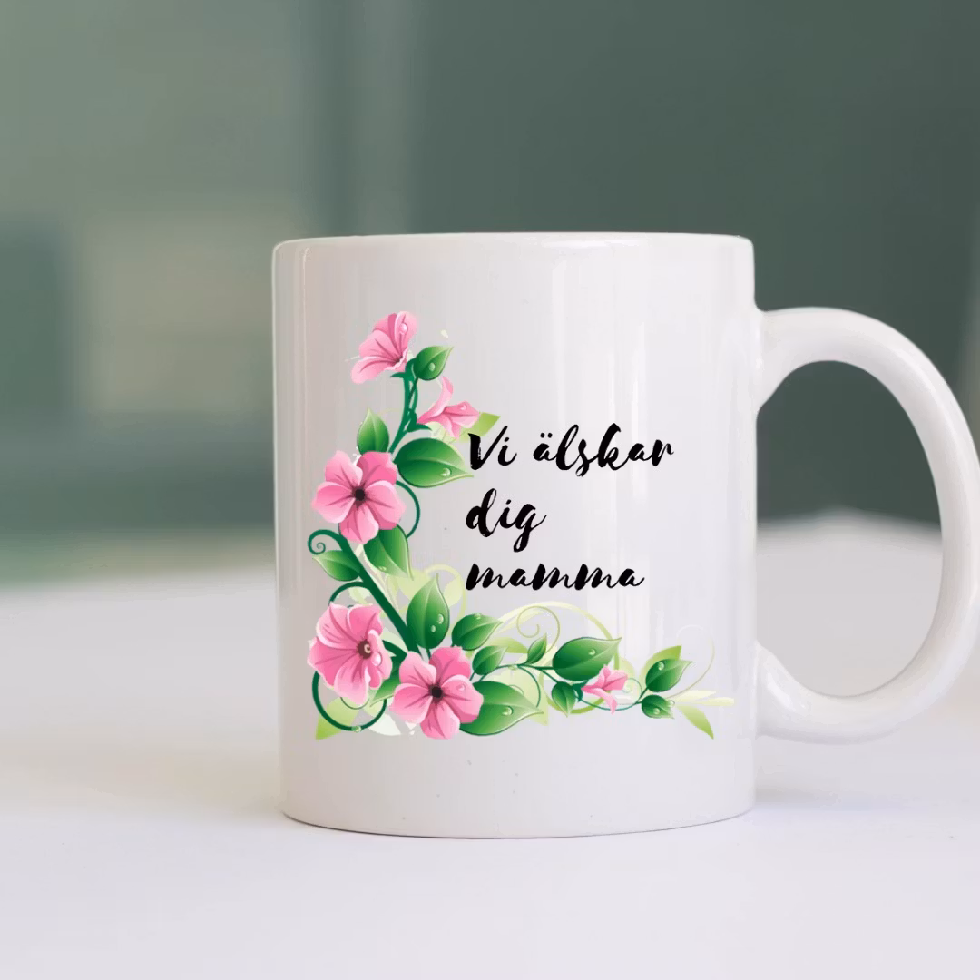 Personlig mugg-Jag/Vi älskar dig mamma