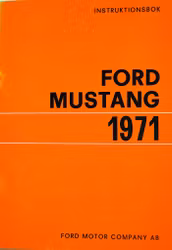 Ford Mustang 1971 instruktionsbok, NOS