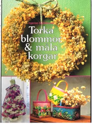Ingerlise Skjöldenbrand Torka blommor & måla korgar. 1992