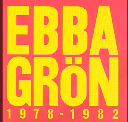 Ebba Grön 1978-1982