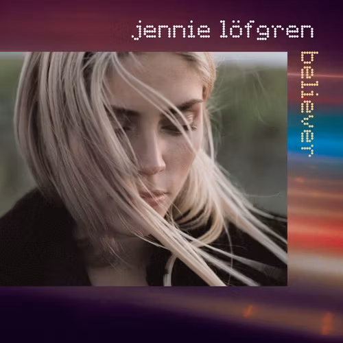 Jennie Löfgren, believer, 2002