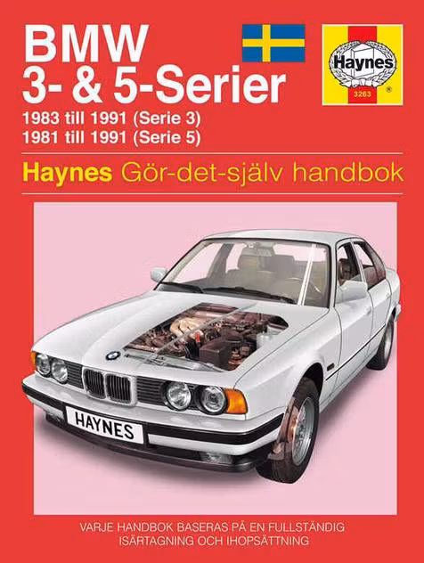 Haynes S3263 1981-91 BMW 3-5 Serien, Svensk text
