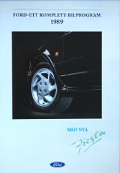 1989 Broschyr Fiesta, Escort, Sierra, Scorpio, Svensk text (12sid)