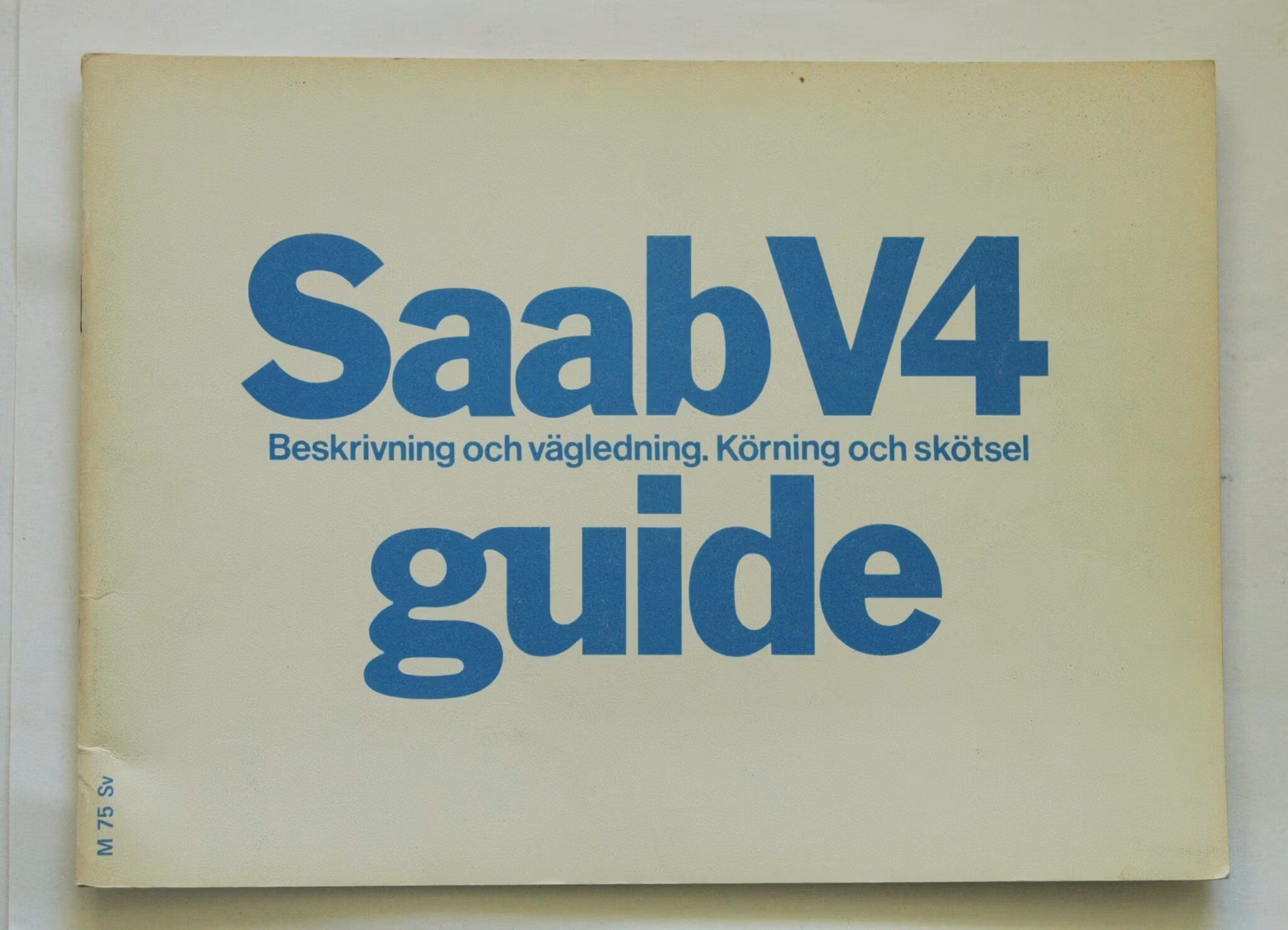 1975 SAAB V4 Guide Svensk text (48sid)