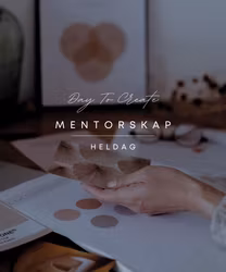 Day To Create - mentorskap heldag
