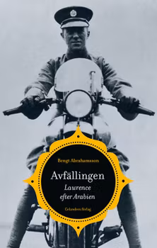 Avfällingen. Lawrence efter Arabien