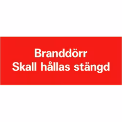 Brandskylt Branddörr skall hållas stängd 200x80mm plast