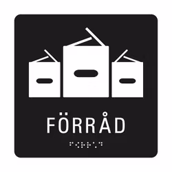 Taktil Skylt Förråd